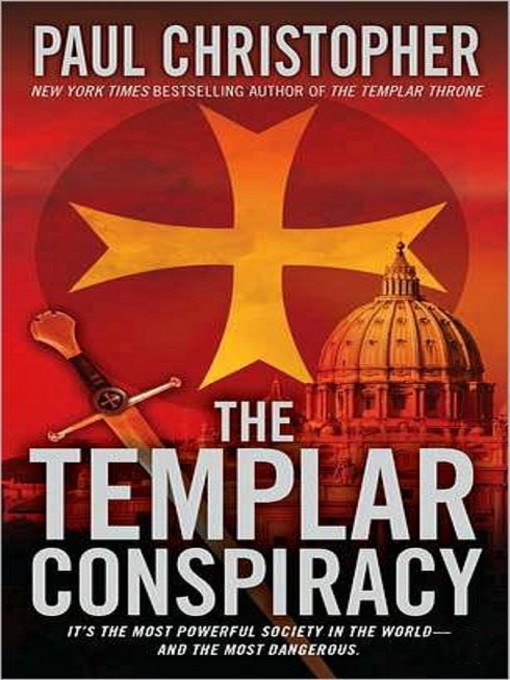 Title details for The Templar Conspiracy by Paul Christopher - Available